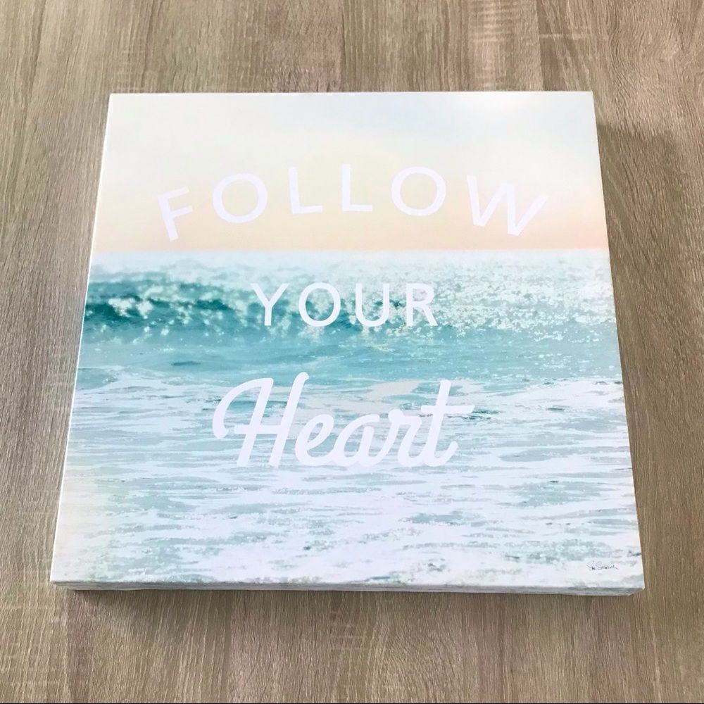 “Follow Your Heart” Wall Decor